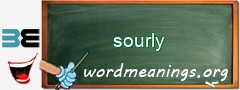 WordMeaning blackboard for sourly